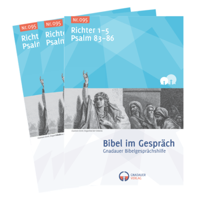 Bibel im Gespräch Nr. 095 (Richter 1-5, Psalm 83-86) digital