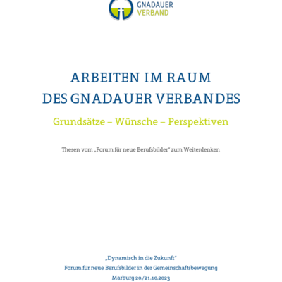 Arbeiten im Raum des Gnadauer Verbandes - 12 Thesen