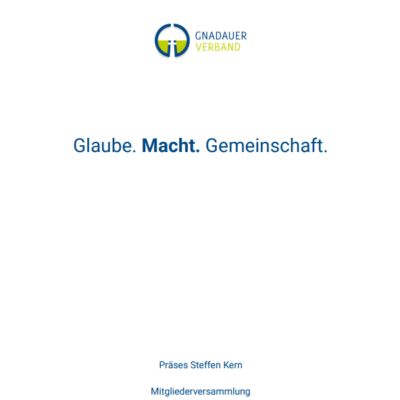 Glaube. Macht. Gemeinschaft (Steffen Kern) Präsesbericht 2025  - Print